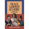 Black Women at Work: On Refusal and Recovery
