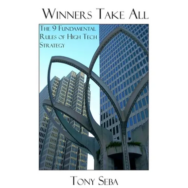 Winners Take All - The 9 Fundamental Rules of High Tech Strategy