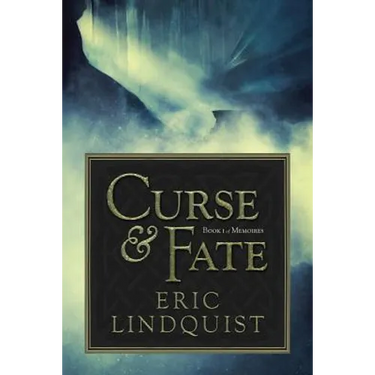 Curse & Fate: Book I of Memoires