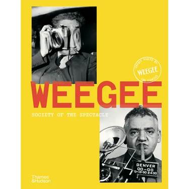 Weegee: Society of the Spectacle