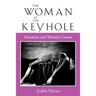 The Woman at the Keyhole: Feminism and Women's Cinema