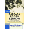 Barbara Egger Lennon: Teacher, Mother, Activist