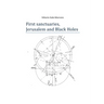 First sanctuaries - Jerusalem and Black Holes