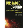 Unstable Ground: Climate Change, Conflict, and Genocide
