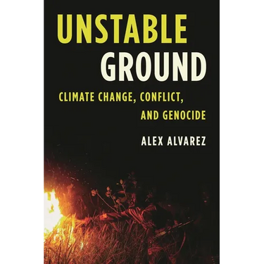 Unstable Ground: Climate Change, Conflict, and Genocide