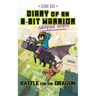 Diary of an 8-Bit Warrior Graphic Novel: Battle for the Dragon Volume 4
