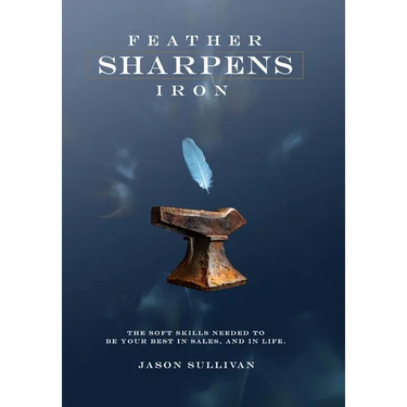 Feather Sharpens Iron - Executive Edition