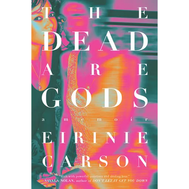 The Dead Are Gods