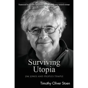 Surviving Utopia: Jim Jones and Peoples Temple