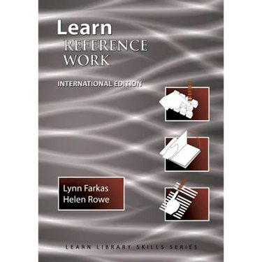 Learn Reference Work International Edition: (Library Education Series)