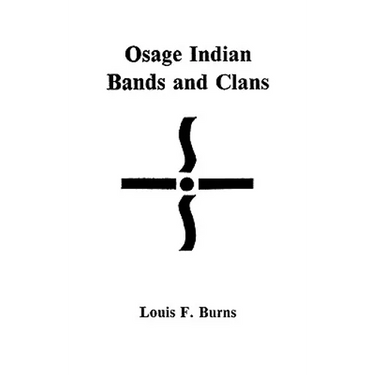 Osage Indian Bands and Clans