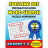 Spelling Bee Preparation Book Word Search Puzzle Workbook Grades 1-8: 450 Word School Spelling Bee Study List Teacher Student Class Homeschool