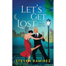 Let's Get Lost: A Modern Fairy Tale