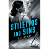 Stilettos and Sins: A D'Amico and Stone Mystery