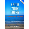 Know Your Enemy: A Guidebook for Your Cancer Journey