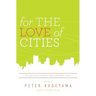 For the Love of Cities: The love affair between people and their places