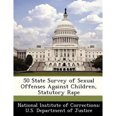 50 State Survey of Sexual Offenses Against Children, Statutory Rape