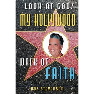 Look at God! My Hollywood Walk of Faith