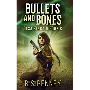 Bullets And Bones