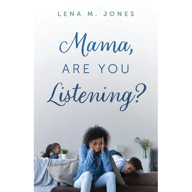 Mama, Are You Listening?
