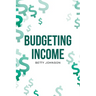 Budgeting Income
