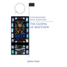Conversations with Scripture: The Gospel of Matthew