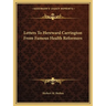 Letters To Hereward Carrington From Famous Health Reformers
