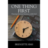 One Thing First: Pursuing Spiritual Intimacy with God