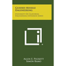Guided Missile Engineering: University of California Engineering Extension Series