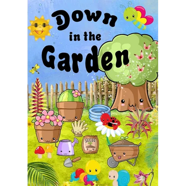 Down In The Garden