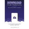 DOWNLOAD for Parents: Sex, Social Media, and Secrets