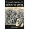 Digger, Dogface, Brownjob, Grunt: Looking for an echo
