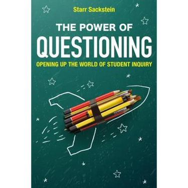 The Power of Questioning: Opening up the World of Student Inquiry