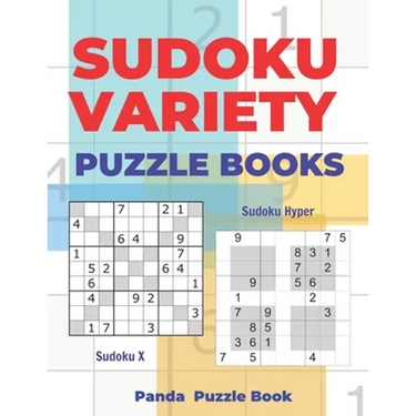 Sudoku Variety Puzzle Books: Sudoku Variations Puzzle Books Featuring Sudoku X & Sudoku Hyper