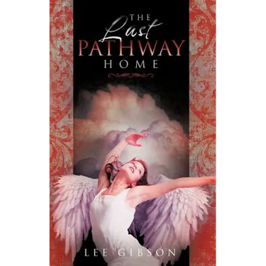 The Last Pathway Home