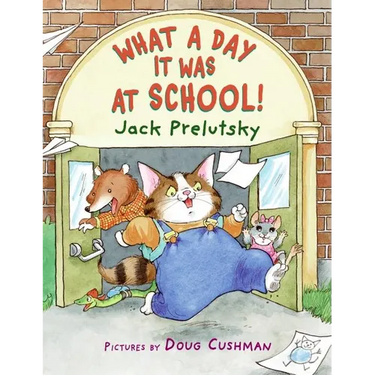 What a Day It Was at School!