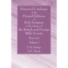Historical Catalogue of the Printed Editions of Holy Scripture in the Library of the British and Foreign Bible Society, Volume I