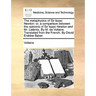 The Metaphysics of Sir Isaac Newton: Or, a Comparison Between the Opinions of Sir Isaac Newton and Mr. Leibnitz. by M. de Voltaire. Translated from th