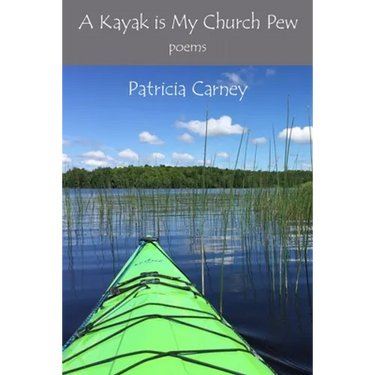 A Kayak is My Church Pew