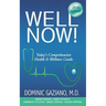 Well Now!: Today's Comprehensive Health & Wellness Guide