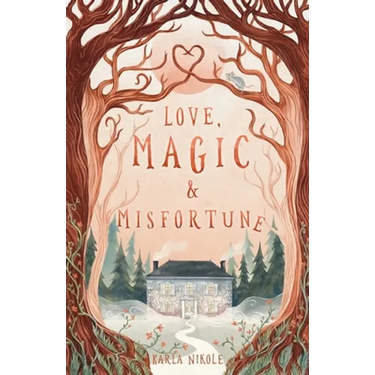Love, Magic and Misfortune