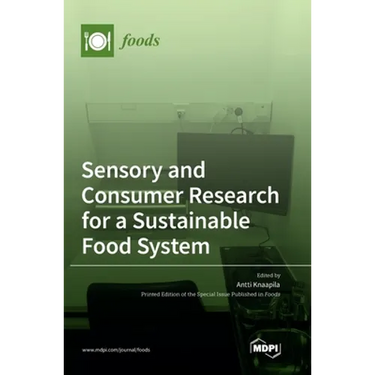 Sensory and Consumer Research for a Sustainable Food System