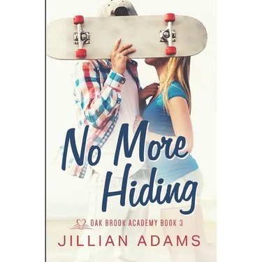 No More Hiding: A Young Adult Sweet Romance
