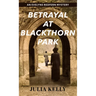 Betrayal at Blackthorn Park