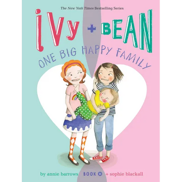 Ivy + Bean One Big Happy Family