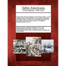 A Treaty Held with the Catawba and Cherokee Indians: At the Catawba-Town and Broad-River, in the Months of February and March 1756: By Virtue of a Com