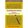 Scratching the Surface: Quick Fiction 100 Stories in 100 words or less