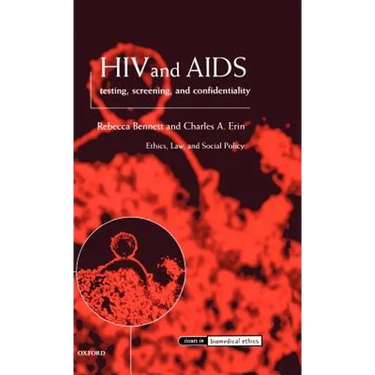 HIV and AIDS Testing, Screening, and Confidentiality