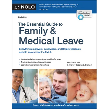 The Essential Guide to Family & Medical Leave