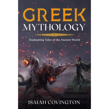Greek Mythology: Enchanting Tales of the Ancient World
